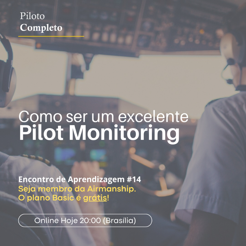 EAO #14 – Como ser um excelente Pilot Monitoring