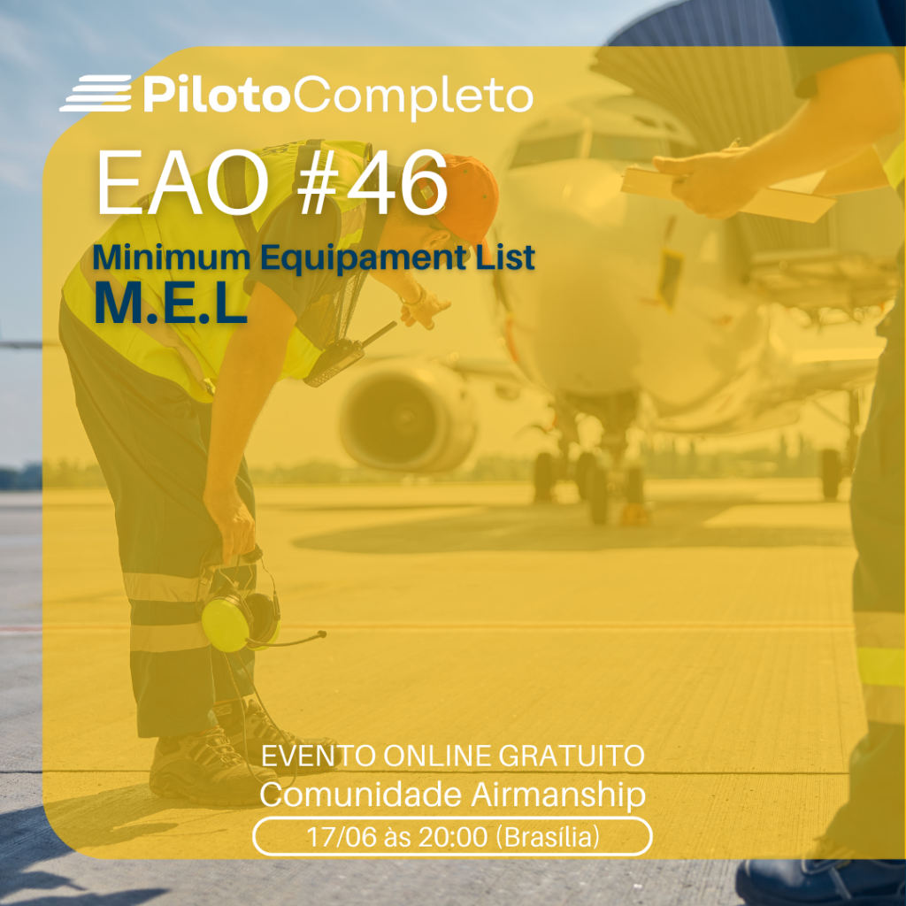 EAO #46 – Minimum Equipment List (MEL)